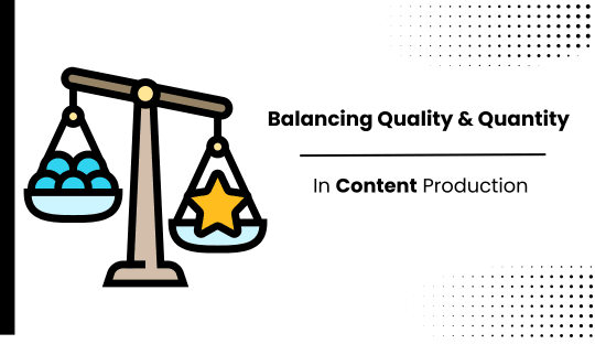 Balancing Quality and Quantity in Content Production