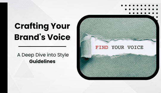 Crafting Your Brand's Voice: A Deep Dive into Style Guidelines